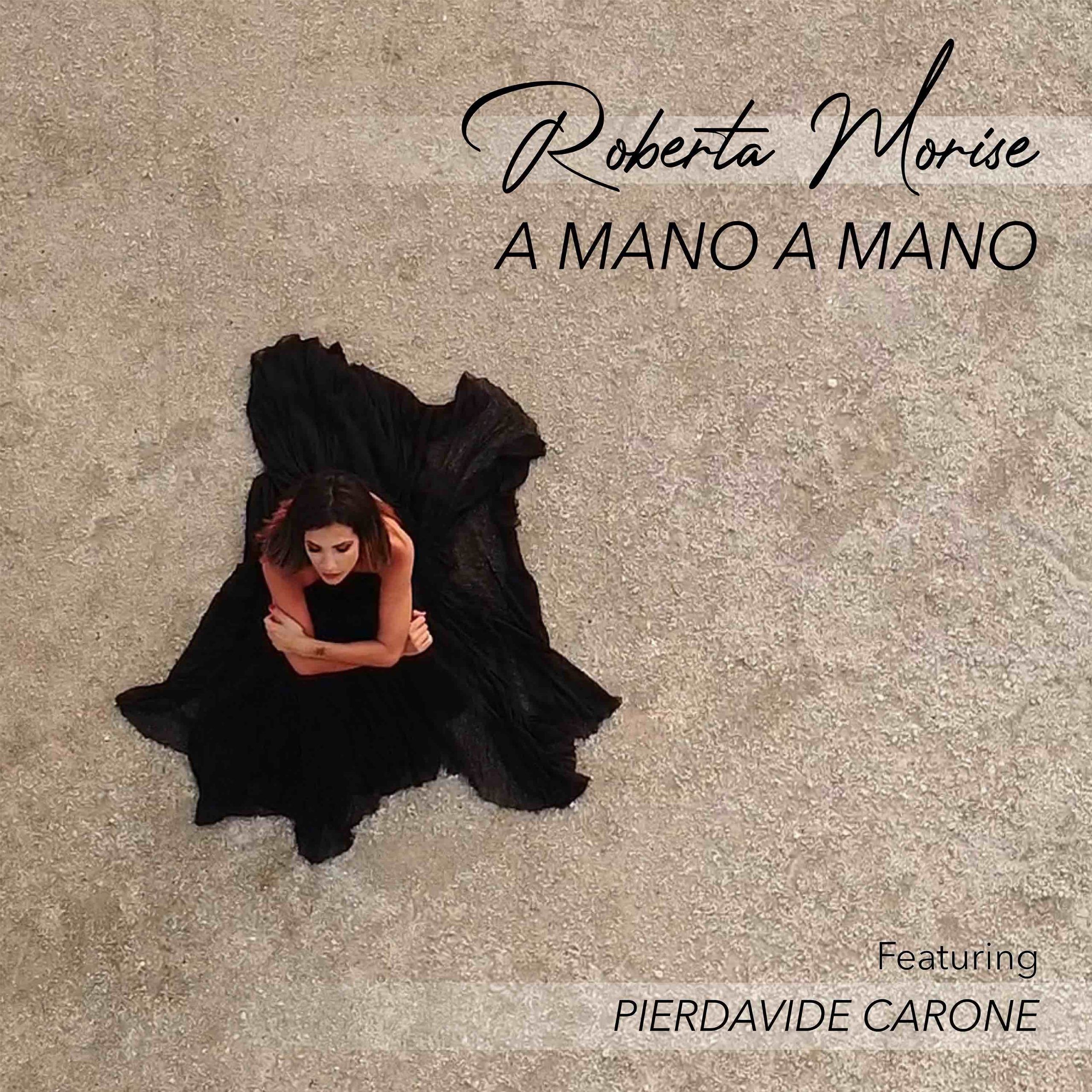 Roberta Morise Pierdavide Carone - A Mano A Mano